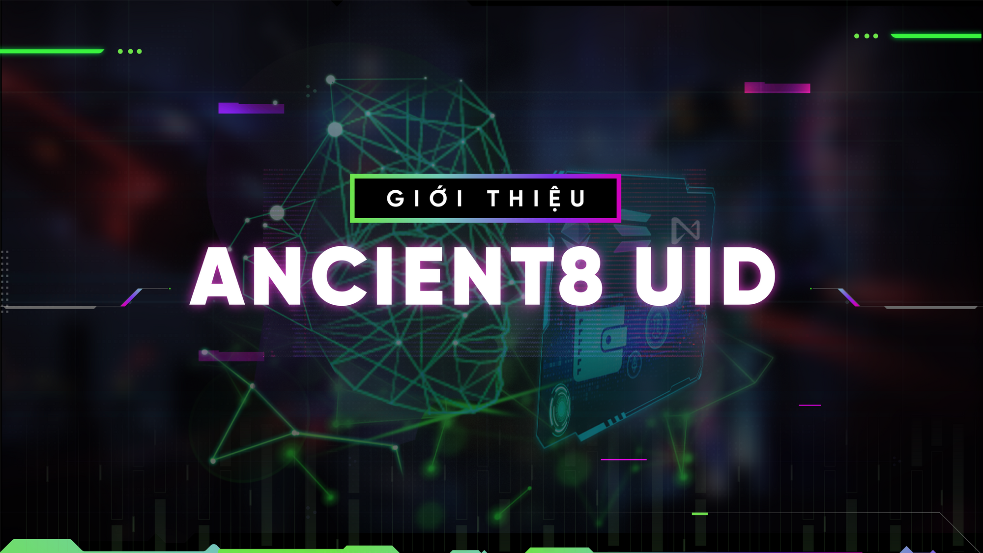 Giới thiệu: Ancient8 UID