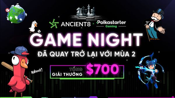 Ancient8 x Polkastarter Gaming Game Nights Mùa 2