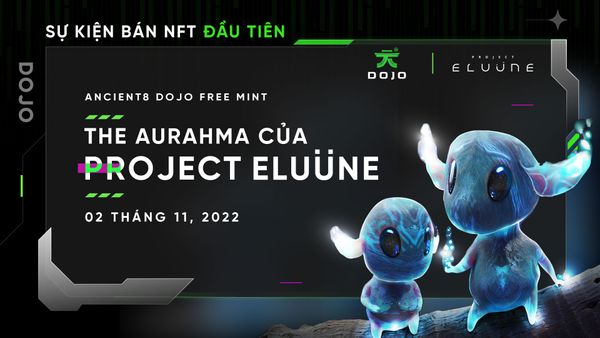 Ancient8 Dojo x Project Eluüne: Free Mint NFT Aurahma
