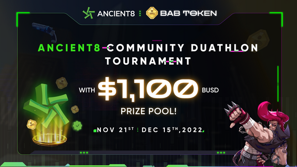 Giải đấu “Ancient8 Community Duathlon” - Ancient8 x BAB Token - Với Giải Thưởng Lên Đến $1,100 BUSD!